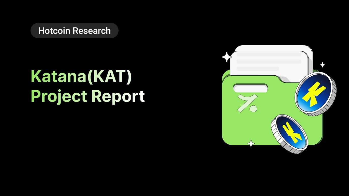 Katana (KAT) Project Report